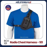 Black radio chest harness 101 on a mannequin wearing a blue shirt with HolsterGuy branding.