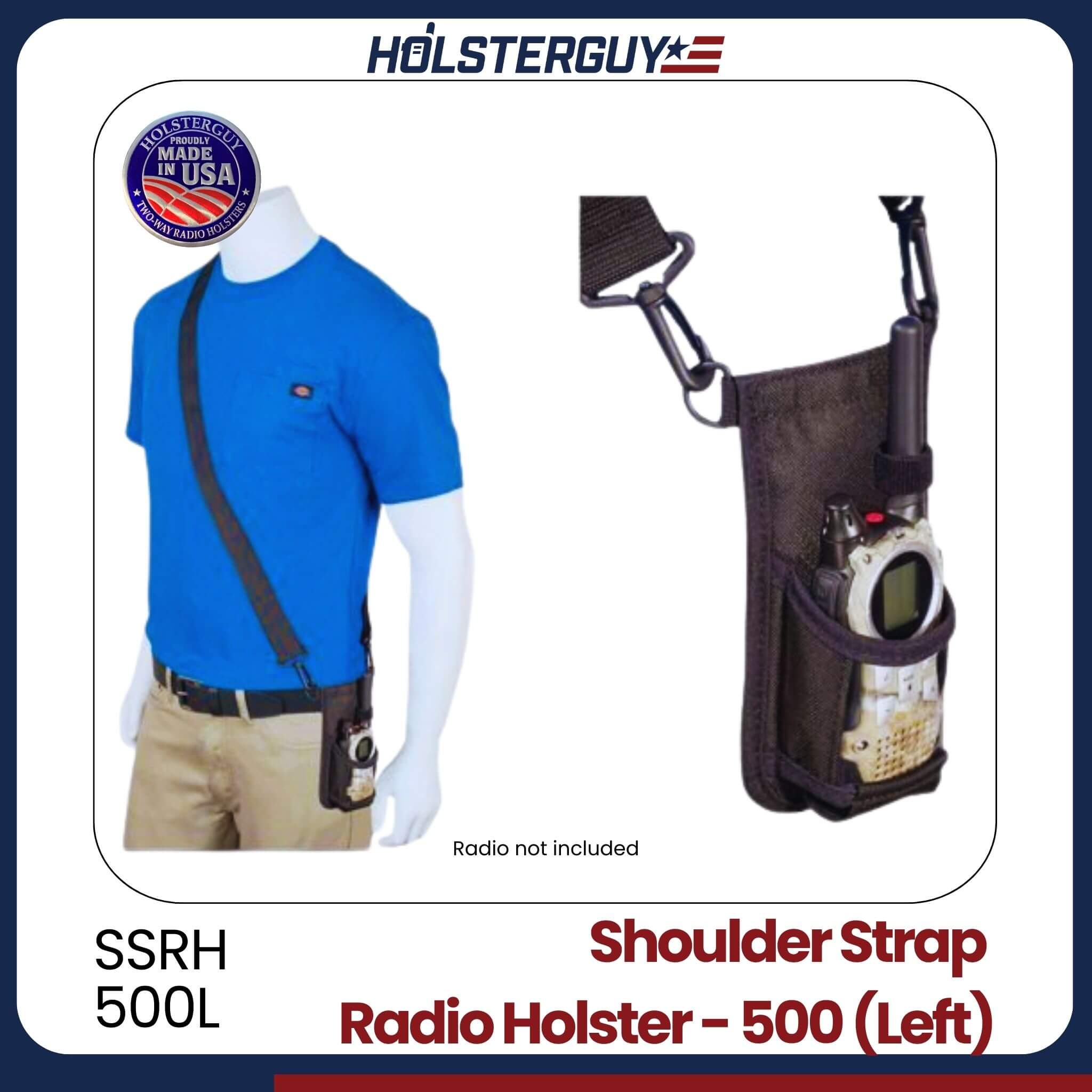 HolsterGuy shoulder strap radio holster (left) SSRH-500L with a mannequin wearing a blue shirt and beige pants.