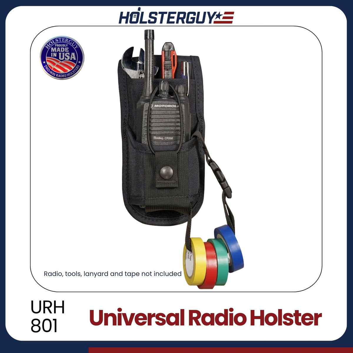 HolsterGuy Universal Radio Holster URH-801 with radio and tools on a white background